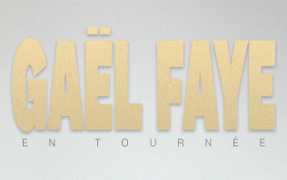 Ga&euml;l Faye - Tourn&eacute;e